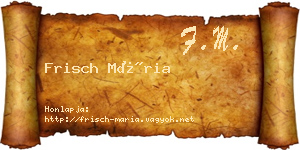 Frisch Mária névjegykártya